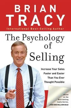 The Psychology of Selling by Brian Tracy, book cover