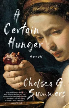 A Certain Hunger by Chelsea G. Summers, book cover