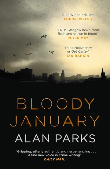 Bloody January by Alan Parks, book cover