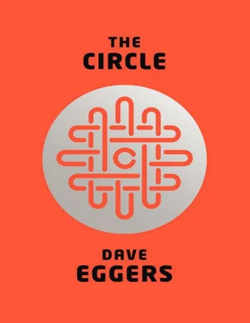 The Circle by Dave Egger, book cover