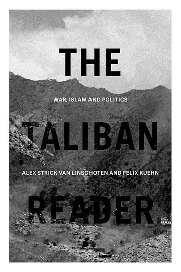The Taliban Reader by Alex Strick van Linschoten, book cover