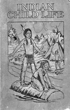 Indian Child Life - Charles A. Eastman