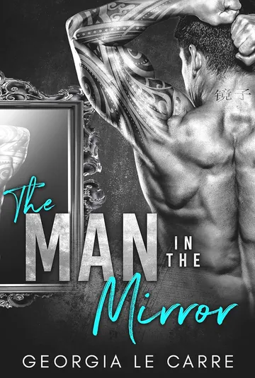 The Man In The Mirror by Georgia Le Carre, book cover