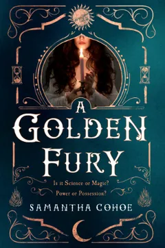 A Golden Fury by Samantha Cohoe, book cover