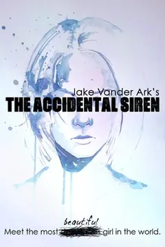 The Accidental Siren by Jake Vander Ark, book cover