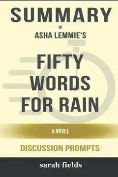 Summary of Fifty Words for Rain - Helen Sarah Fields