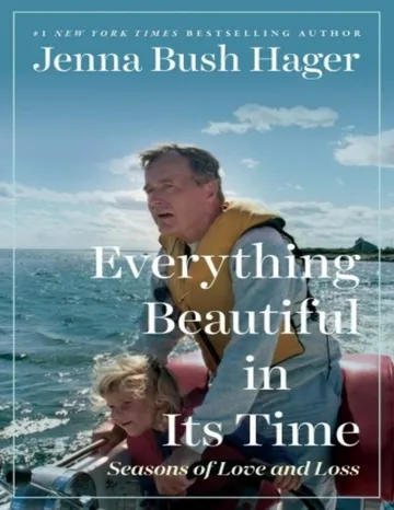Everything Beautiful in Its Time by Jenna Bush Hager, book cover