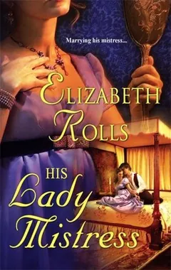 His Lady Mistress by Elizabeth Rolls, book cover