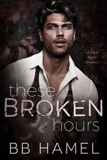 These Broken Hours by B.B. Hamel, book cover