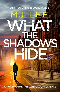 What the Shadows Hide by M J Lee, book cover