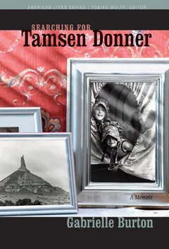 Searching for Tamsen Donner by Gabrielle Burton, book cover