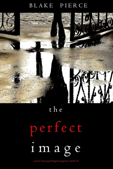 The Perfect Image by Blake Pierce, book cover