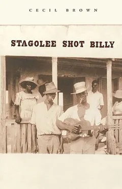 Stagolee Shot Billy by Cecil Brown, book cover