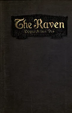 The Raven, and The Philosophy of Composition - Edgar Allan Poe