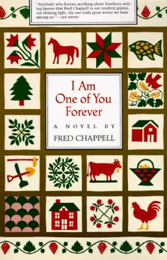 I Am One of You Forever by Fred Chappell, book cover
