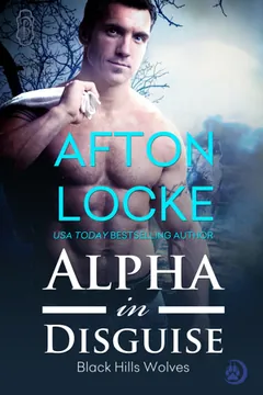 Alpha in Disguise by Afton Locke, book cover