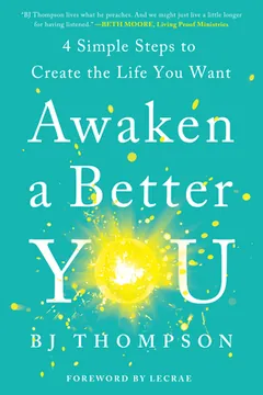 Awaken a Better You by B.J. Thompson, book cover