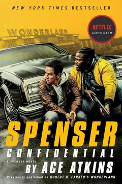 Spenser Confidential - Ace Atkins