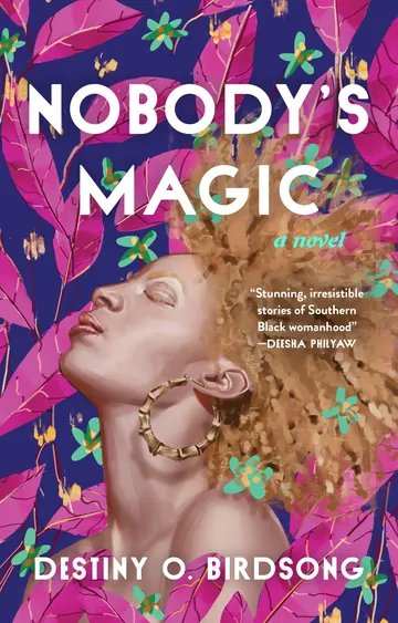Nobody's Magic by Destiny O. Birdsong, book cover