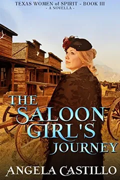 The Saloon Girl's Journey by Angela C. Castillo, book cover