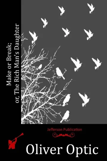 Make or Break by Oliver Optic, book cover