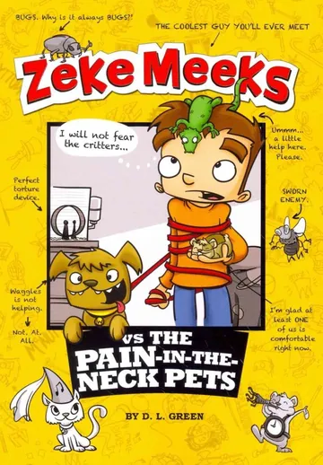 Zeke Meeks Vs the Pain-in-the-Neck Pets by D.L. Green, book cover