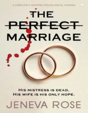 The Perfect Marriage by Jeneva Rose, book cover