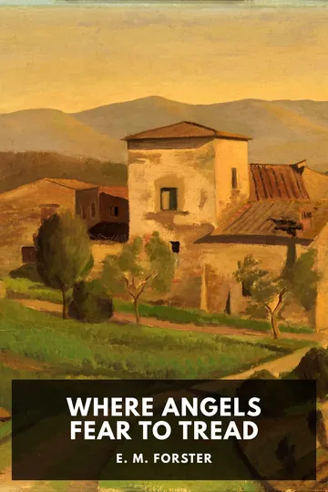 Where Angels Fear to Tread by E. M. Forster, book cover