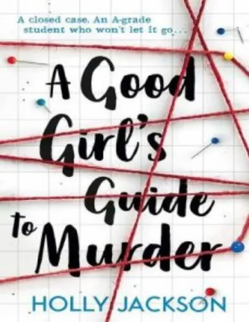 A Good Girl's Guide to Murder by Holly Jackson, book cover