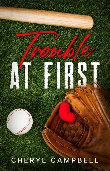 Trouble at First by Cheryl Campbell, book cover