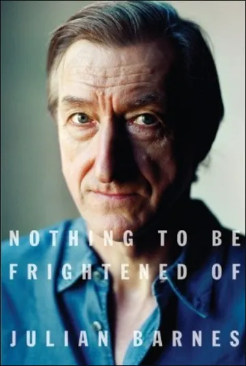 Nothing to Be Frightened Of by Julian Barnes, book cover