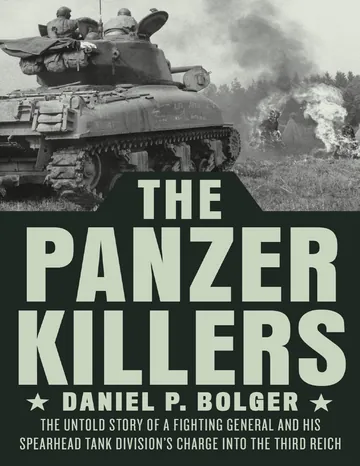 The Panzer Killers by Daniel P. Bolger, book cover