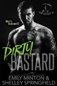Dirty Bastard by Emily Minton, book cover
