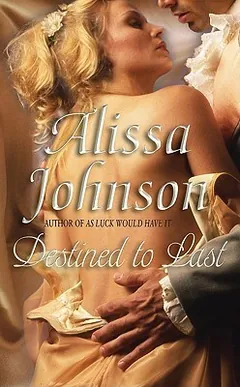 Destined to Last by Alissa Johnson, book cover