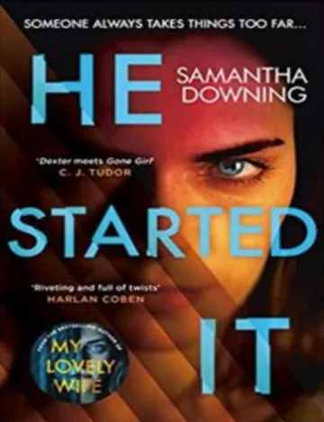 He Started It by Samantha Downing, book cover