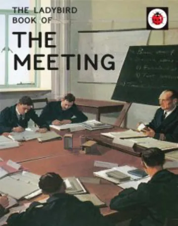 The Ladybird Book of the Meeting by Jason Hazeley, book cover