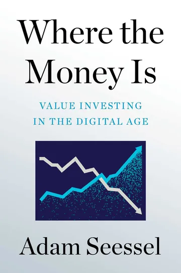 Where the Money Is by Adam Seessel, book cover