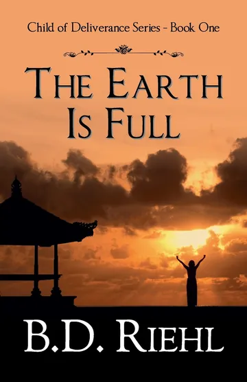 The Earth Is Full by B. D. Riehl, book cover