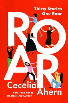Roar - Cecelia Ahern