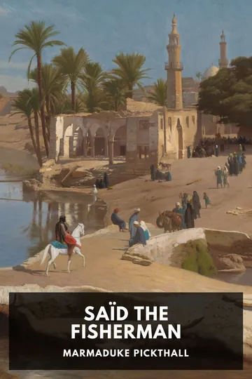 Saïd the Fisherman by Marmaduke Pickthall, book cover