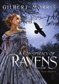 A Conspiracy of Ravens by Gilbert Morris, book cover