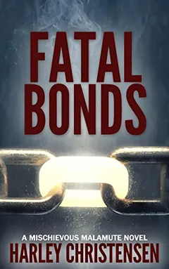 Fatal Bonds by Harley Christensen, book cover