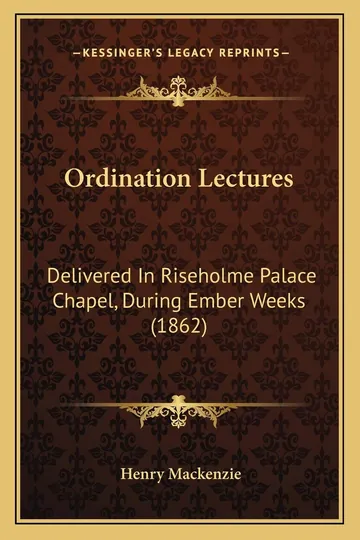 Ordination Lectures by Henry Mackenzie, book cover