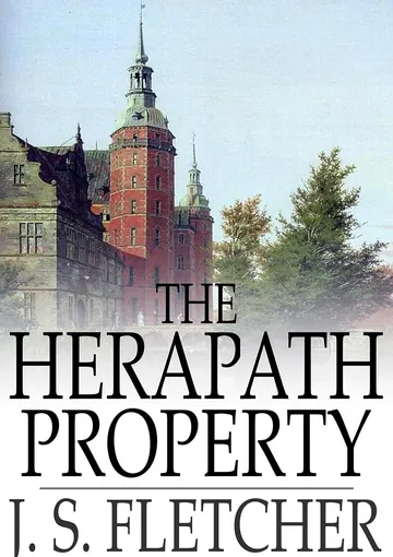 The Herapath Property by J. S. Fletcher, book cover