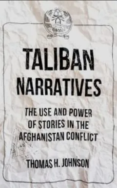 Taliban Narratives by Thomas Johnson, book cover