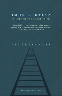 Fatelessness by Imre Kertész, book cover