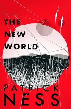 The New World by Patrick Ness, book cover