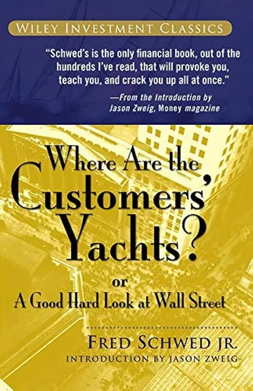 Where Are the Customers' Yachts? by Fred Schwed, book cover