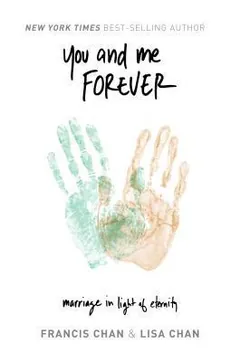 You and Me Forever by Francis Chan, book cover