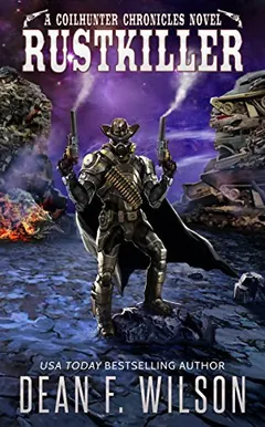 Rustkiller by Dean F. Wilson, book cover